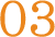 03